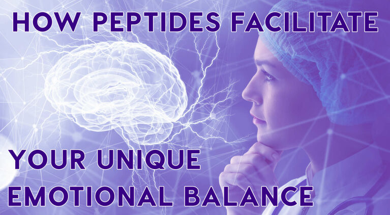 Read more about the article How Peptides Facilitate Your Unique Emotional Balance