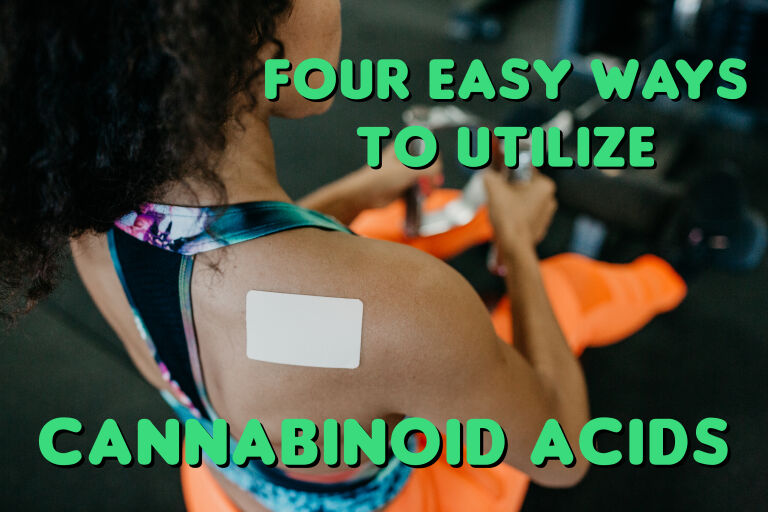 Read more about the article Cannabis Therapy: 4 Easy Ways to Utilize Cannabinoid Acids